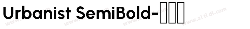 Urbanist SemiBold字体转换 Urbanist SemiBold字体转换